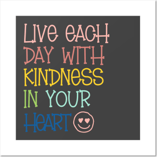 Live with Kindness in Your Heart Posters and Art